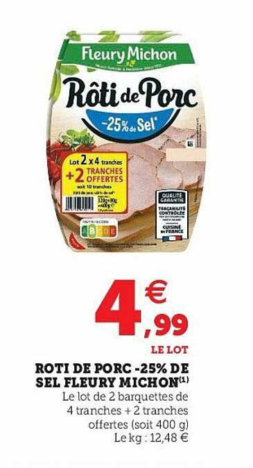 roti de porc -25% de sel fleury michon
