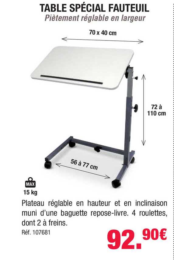 table spécial fauteuil piètement réglable en largeur