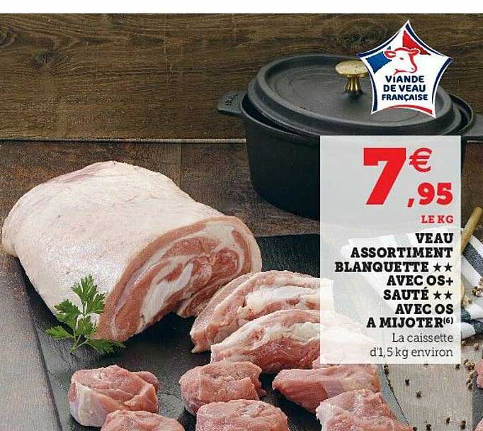 Veau Assortiment Blanquette** Avec Os + Sauté ** Avec Os à Mijoter