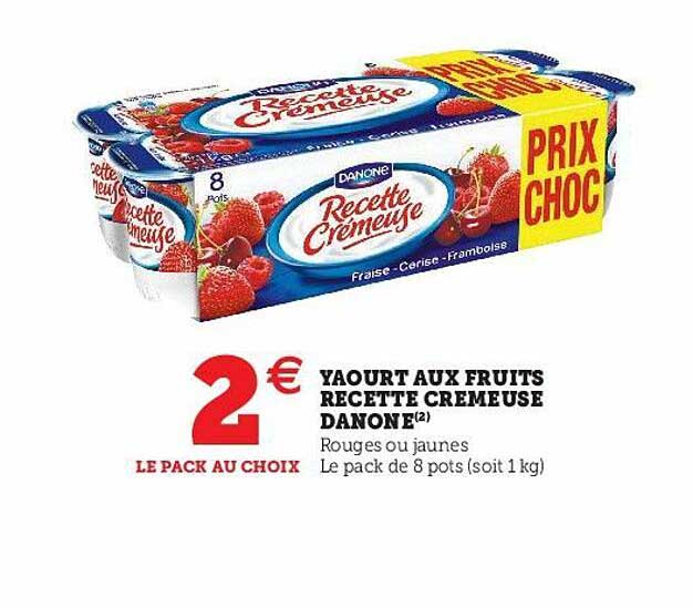 Yaourt Aux Fruits Recette Cremeuse Danone