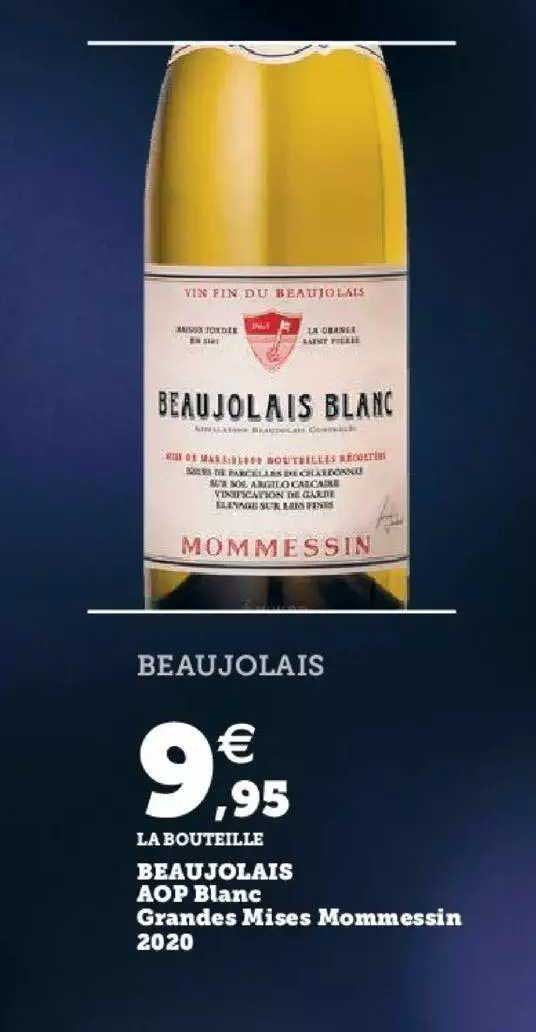 beaujolais aop blanc grandes mises mommessin 2020