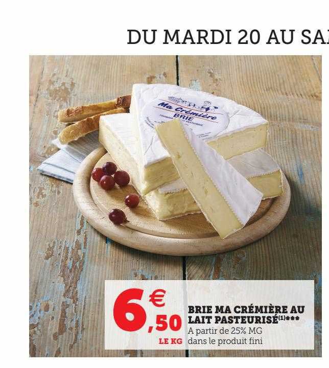 Brie Ma Crémière Au Lait Pasteurisé