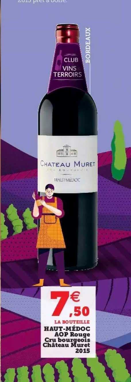 haut-médoc aop rouge cru bourgeois château muret 2015