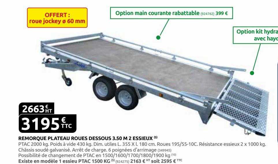 remorque plateau roues dessous 3.50 m 2 essieux