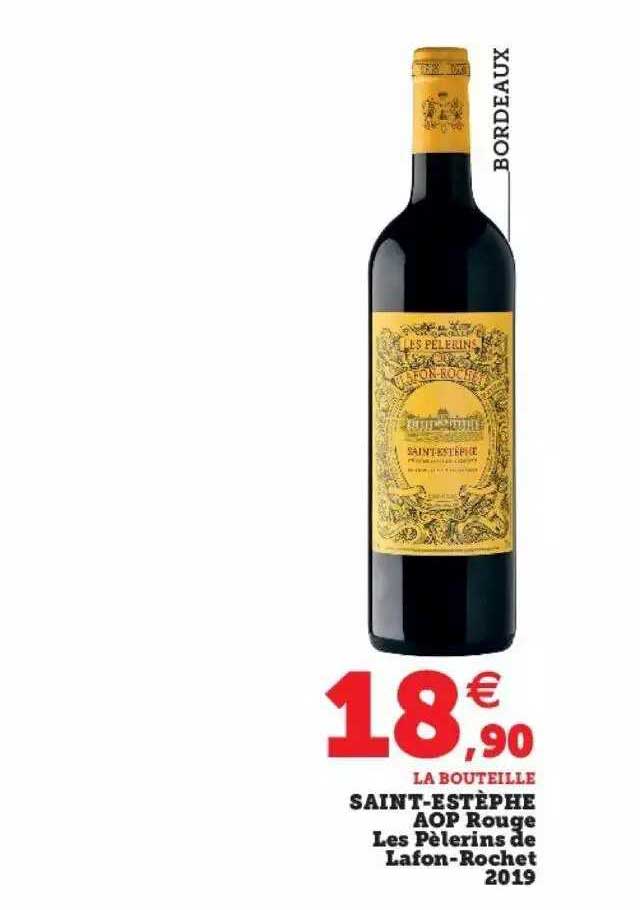 saint-estèphe aop rouge les pèlerins de lafon-rochet 2019