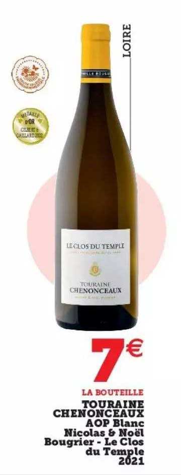 touraine chenonceaux aop blanc nicolas & noël bougrier - le clos du temple 2021