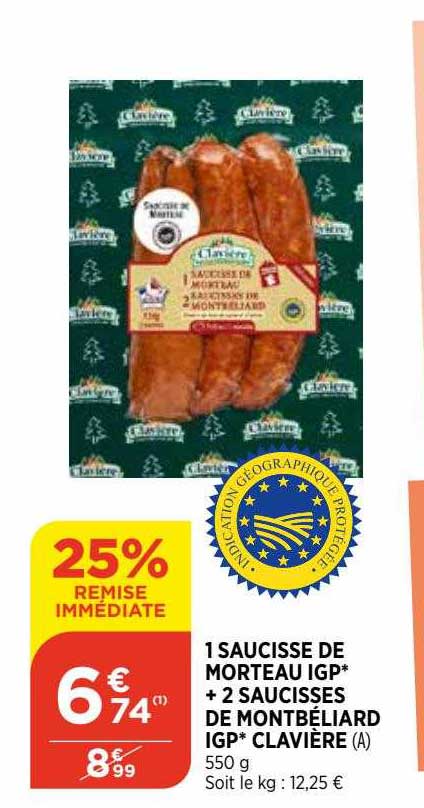 1 Saucisse De Morteau Igp + 2 Saucisses De Montbéliard Igp Clavière