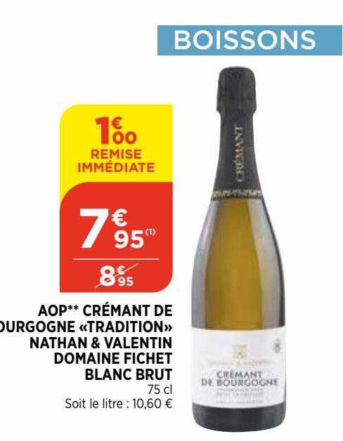 aop crémant de bourgogne «tradition» nathan & valentin domaine fichet blanc brut