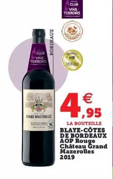 blaye-côtes de bordeaux aop rouge château grand mazerolles 2019