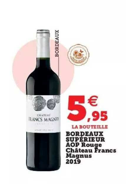 bordeaux supérieur aop rouge château francs magnus 2019