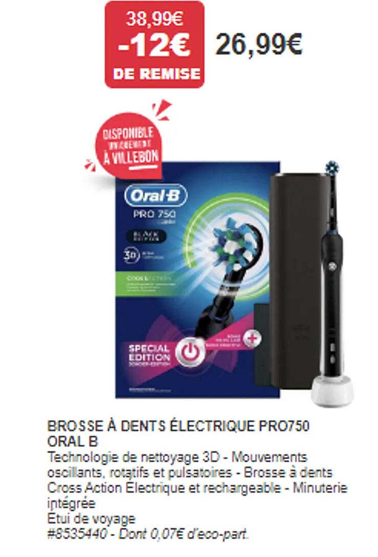 brosse à dents électrique pro750 oral b