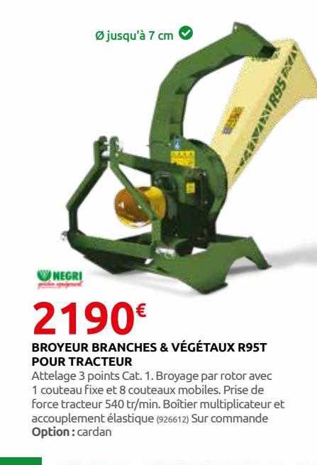 broyeur branches & végétaux r95t pour tracteur negri
