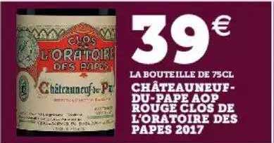 châteauneuf-du-pape aop rouge clos de l'oratoire des papes 2017