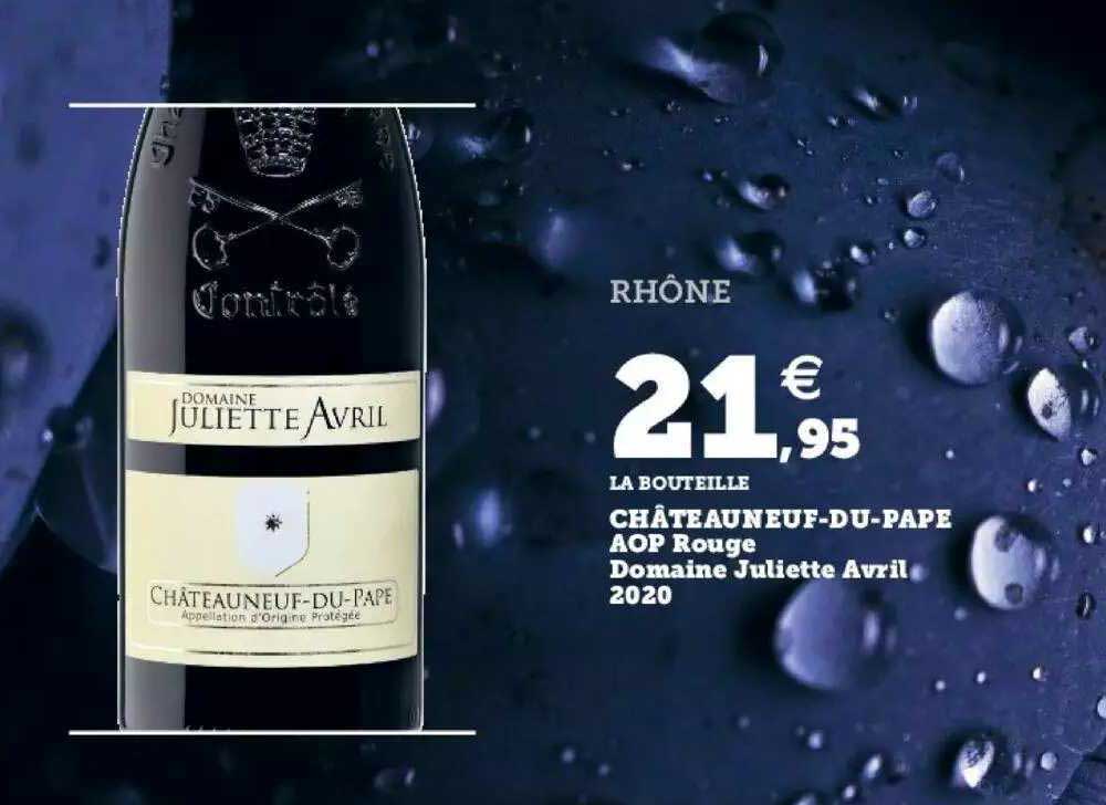 châteauneuf-du-pape aop rouge domaine juliette avril 2020
