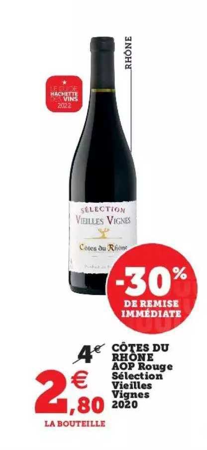 côtes du rhône aop rouge sélection vieilles vignes 2020