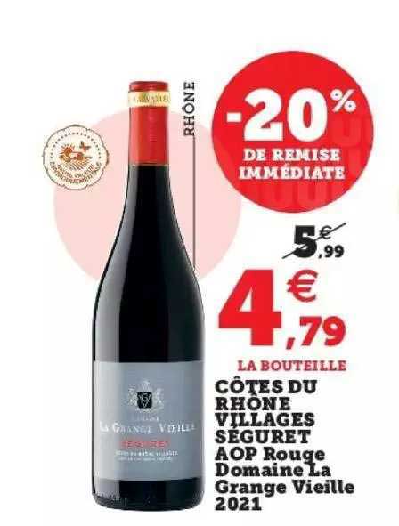 côtes du rhône villages séguret aop rouge domaine la grange vieille 2021