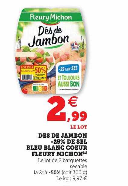 Dés De Jambon -25% De Sel Bleu Blanc Cœur Fleury Michon