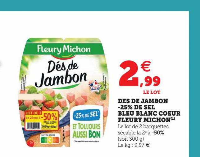 Dés De Jambon -25% De Sel Bleu Blanc Cœur Fleury Michon