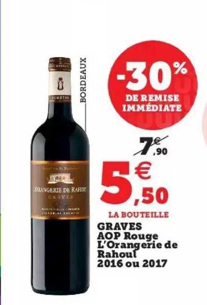 graves aop rouge l'orangerie de rahoul 2016 ou 2017