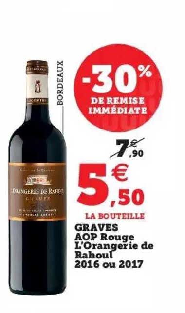 graves aop rouge l'orangerie de rahoul 2016 ou 2017