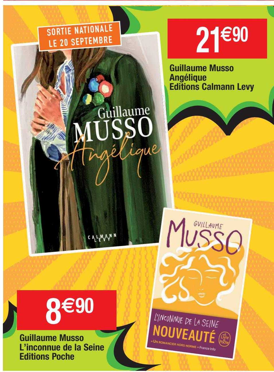 guillaume musso angélique éditions calmann levy, guillaume musso l'inconnue de la seine éditions poche