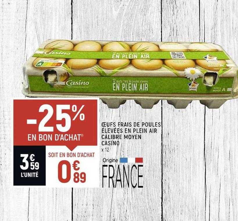 oeufs frais de poules élevées en plein air calibre moyen casino