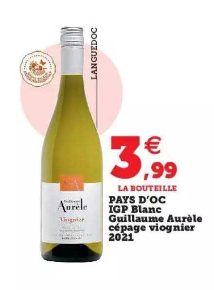 pays d'oc igp blanc guillaume aurèle cépage viognier 2021