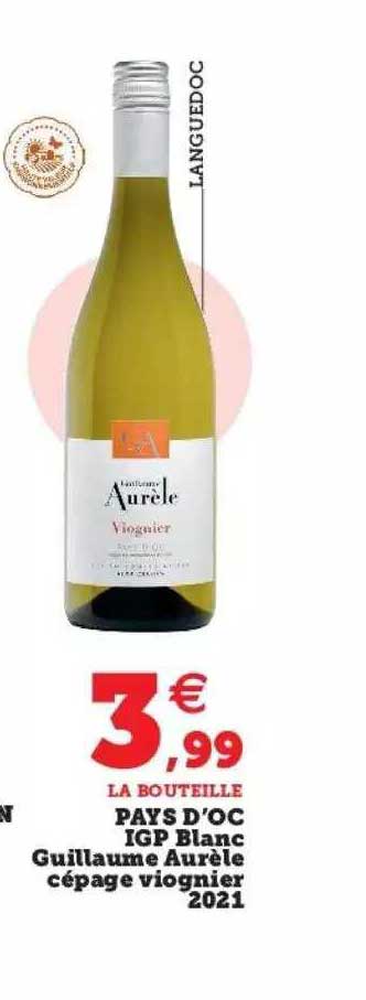 pays d'oc igp blanc guillaume aurèle cépage viognier 2021