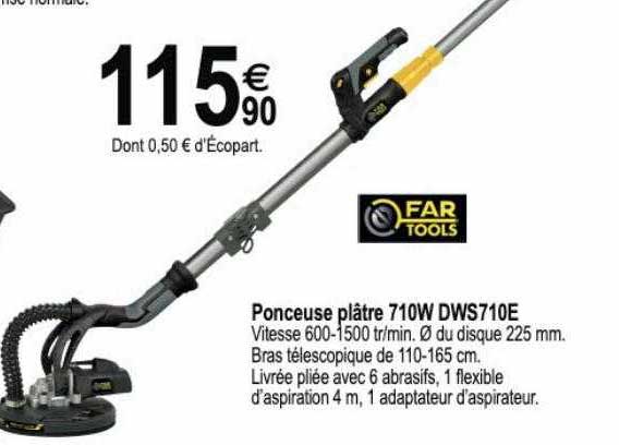 ponceuse plâtre 710w dws710e far tools