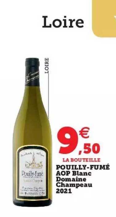 pouilly-fumé aop blanc domaine champeau 2021