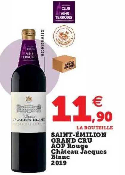 saint-émilion grand cru aop rouge château jacques blanc 2019