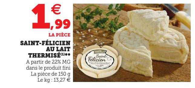 saint-félicien au lait thermisé