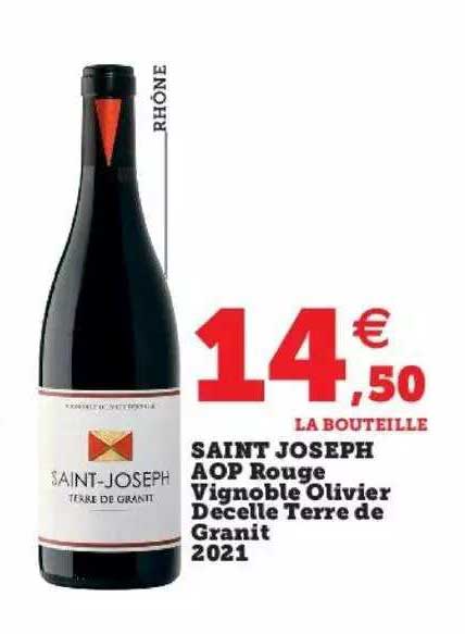 saint joseph aop rouge vignoble olivier decelle terre de granit 2021