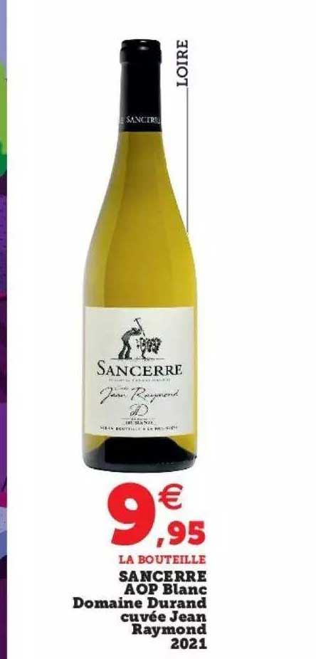 sancerre aop blanc domaine durand cuvée jean raymond 2021