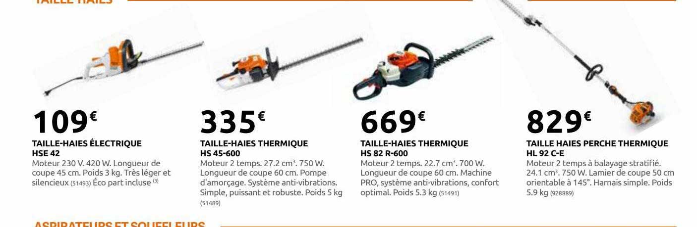 taille-haies électrique hse 42, taille-haies thermique hs 45-600, taille-haies thermique hs 82 r-600, taille-haies perche thermique hl 92 c-e