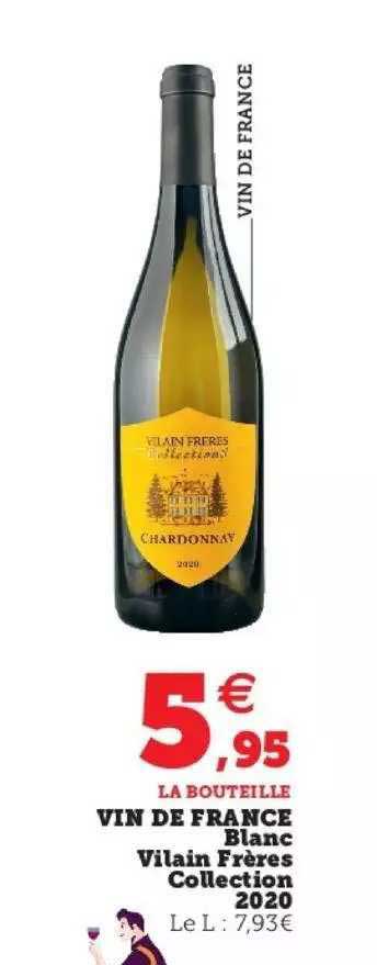 Vin De France Blanc Vilain Frères Collection 2020