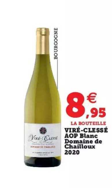 viré-clessé aop blanc domaine de chailloux 2020