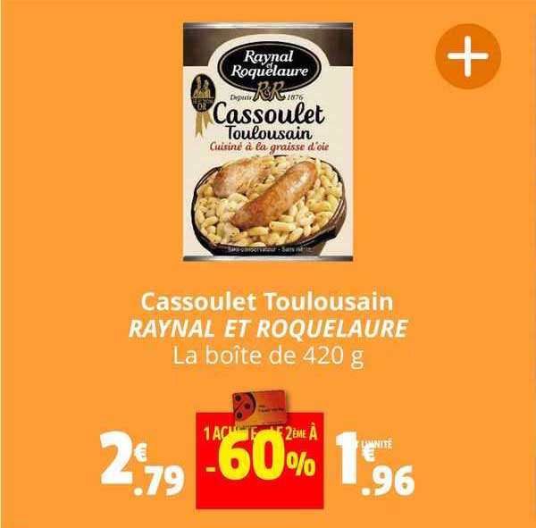 Cassoulet Toulousain Raynal Et Roquelaure