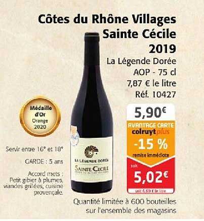 côtes du  rhône villages sainte cécile 2019 la légende dorée aop