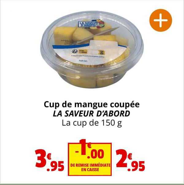 cup de mangue coupée la saveur d'abord