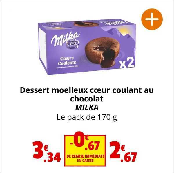Dessert Moelleux Cœur Coulant Au Chocolat Milka