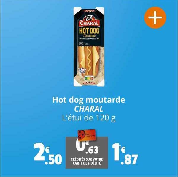 hot dog moutarde charal