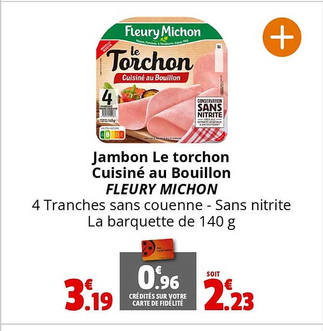 jambon le torchon cuisiné au bouillon fleury michon