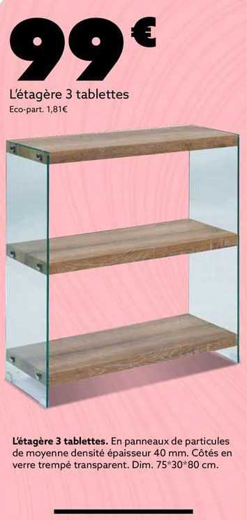 l'étagère 3 tablettes