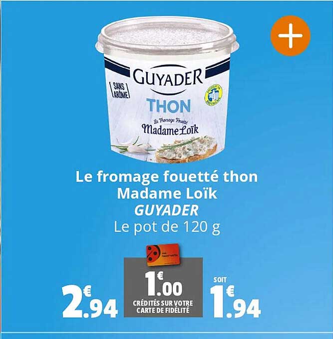 le fromage fouetté thon madame loïk guyader