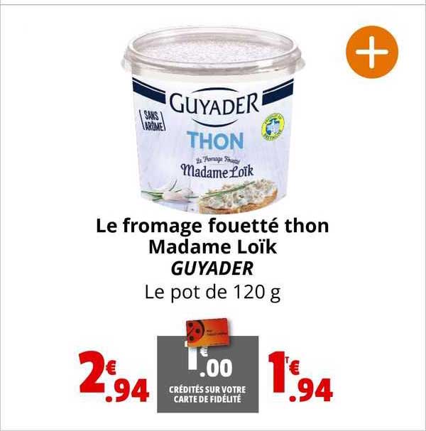 le fromage fouetté thon madame loïk guyader