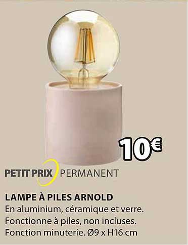 petit prix permanent lampe à piles arnold