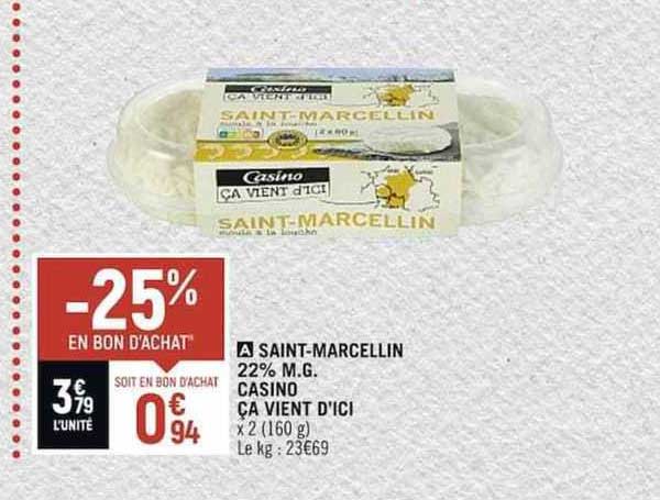 saint-marcellin 22% mg casino ça vient d'ici