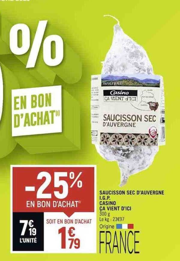 saucisson sec d'auvergne igp casino ca vient d'ici