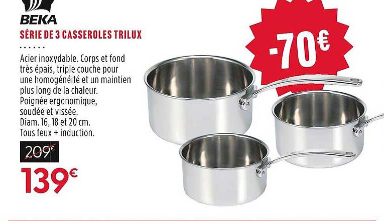série de 3 casseroles trilux beka